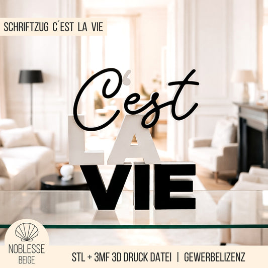 C´est la vie Schriftzug * STL + 3MF Datei