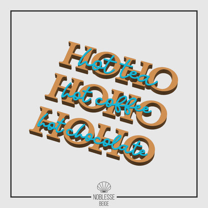 Schriftzug HO HO HOT Getränke * Bundle * STL + 3MF 3D Druckdatei