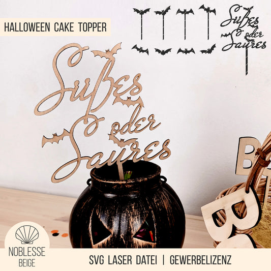 Cake Topper Halloween * Süßes oder Saures & Fledermäuse * Bundle * SVG Laserdatei