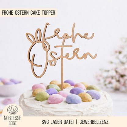 Cake Topper * Frohe Ostern mit Hasenohren * SVG Laserdatei