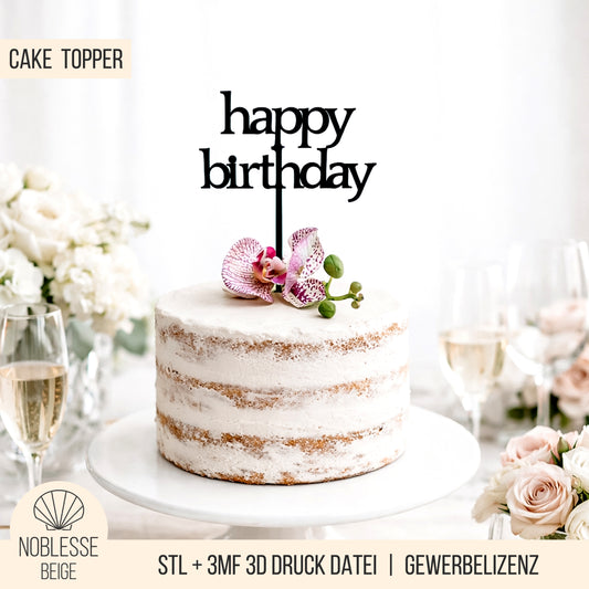 Cake Topper Happy Birthday * Design 1 * STL + 3MF 3D Druckdatei