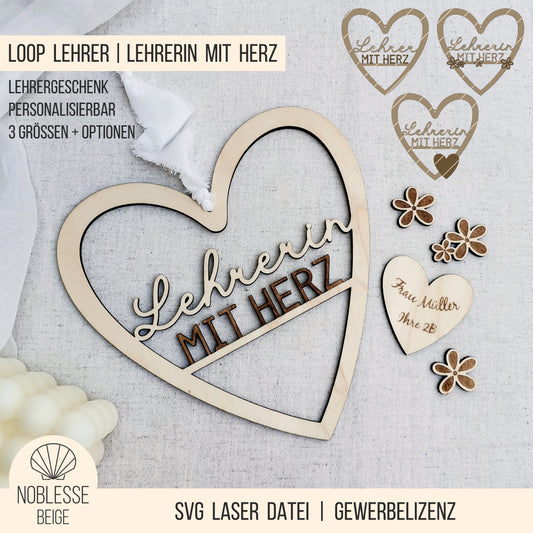 Loop in Herzform * Lehrer | Lehrerin mit Herz * Geschenk für Lehrer * Bundle * SVG Laserdatei