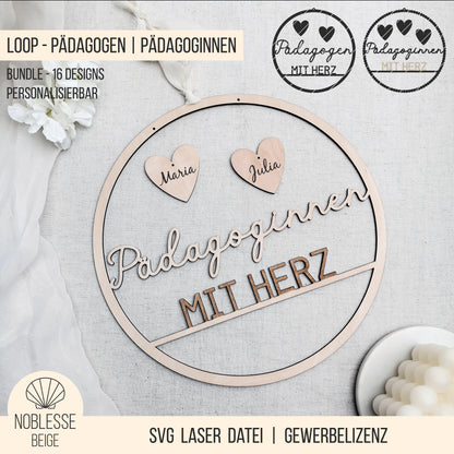 Loop * Pädagogen | Pädagoginnen mit Herz * Geschenk für Erzieher | Lehrer * Bundle * SVG Laserdatei