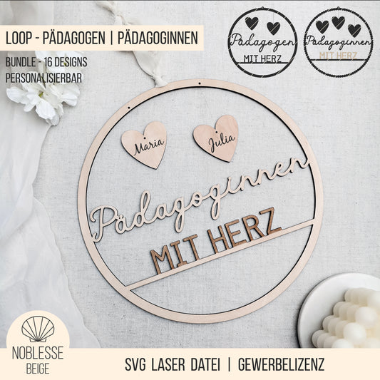 Loop * Pädagogen | Pädagoginnen mit Herz * Geschenk für Erzieher | Lehrer * Bundle * SVG Laserdatei